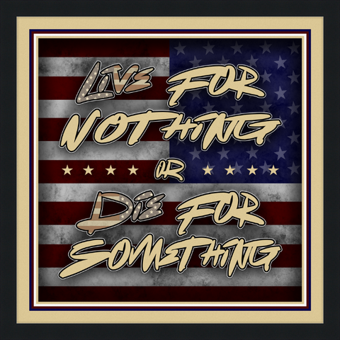 Die For Something